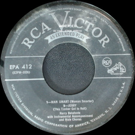 Harry Belafonte - 1 - Man Smart (Woman Smarter); 2 - Jerry (This Timber Got To Roll) / Shenandoah / Scarlet Ribbons (For Her Hair) side A
