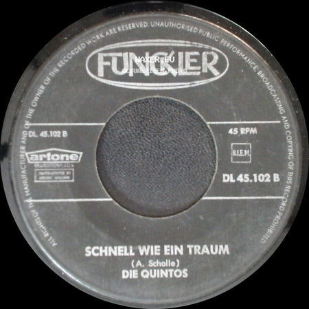 Die Quintos - Ich Hab' Das Glück Bestellt Für Heuteabend / Schnell Wie Ein Traum side B
