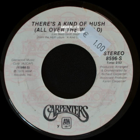 Carpenters / Karen Carpenter - There's A Kind Of Hush (All Over The World) / I Need To Be In Love side A
