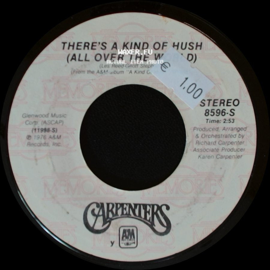 Carpenters / Karen Carpenter - There's A Kind Of Hush (All Over The World) / I Need To Be In Love side A