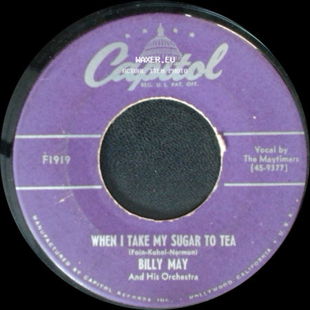 Billy May And His Orchestra - Charmaine / When I Take My Sugar To Tea side B