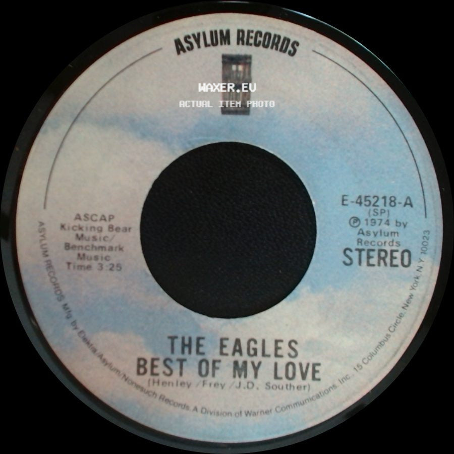 The Eagles - Best Of My Love / Ol' '55 side A