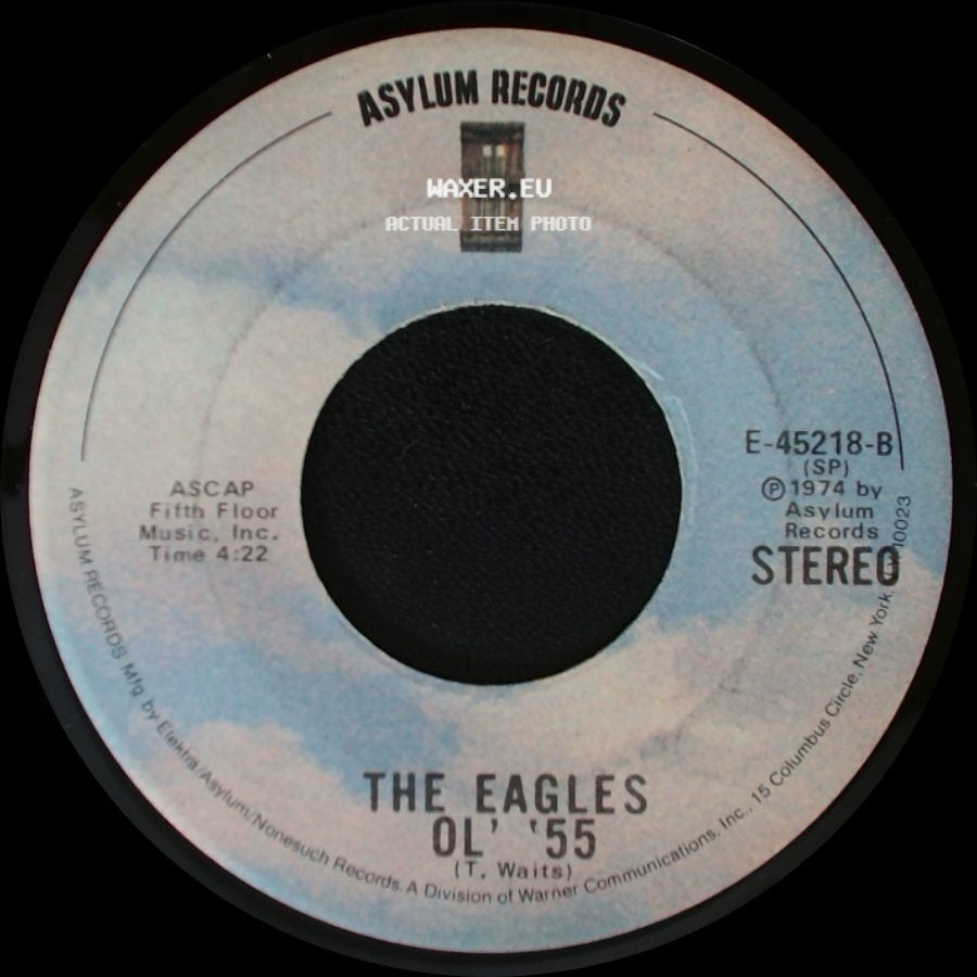 The Eagles - Best Of My Love / Ol' '55 side B