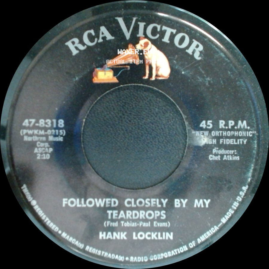 Hank Locklin - Followed Closely By My Teardrops / You Never Want To Love Me side A
