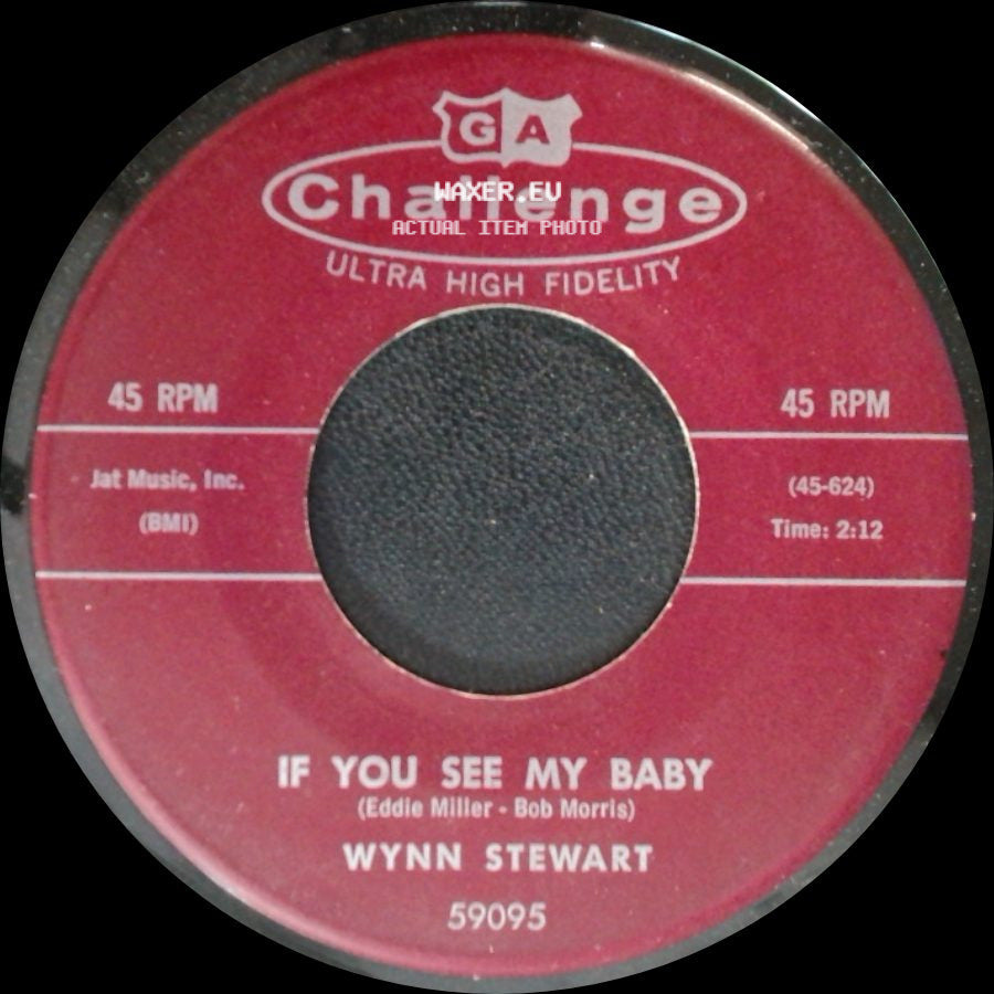 Wynn Stewart - I'd Rather Have America / If You See My Baby side B