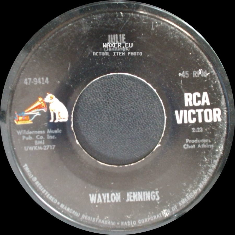 Waylon Jennings - Walk On Out Of My Mind / Julie side B