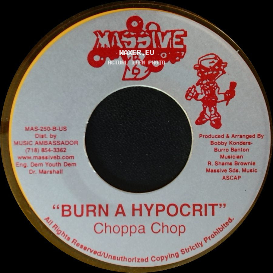 Choppa Chop / Sizzla - Burn A Hypocrit / Smokin Herbs side A