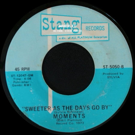 Moments - Sweeter As The Days Go By / Gotta Find A Way side A