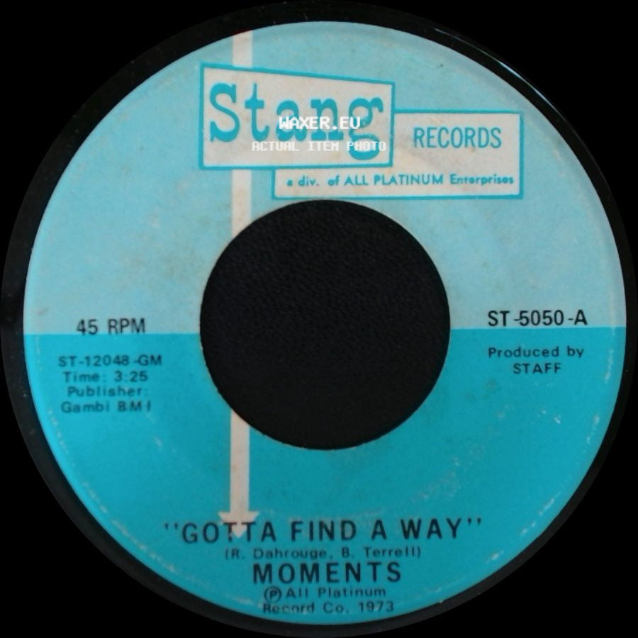 Moments - Sweeter As The Days Go By / Gotta Find A Way side B