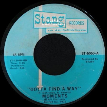 Moments - Sweeter As The Days Go By / Gotta Find A Way side B
