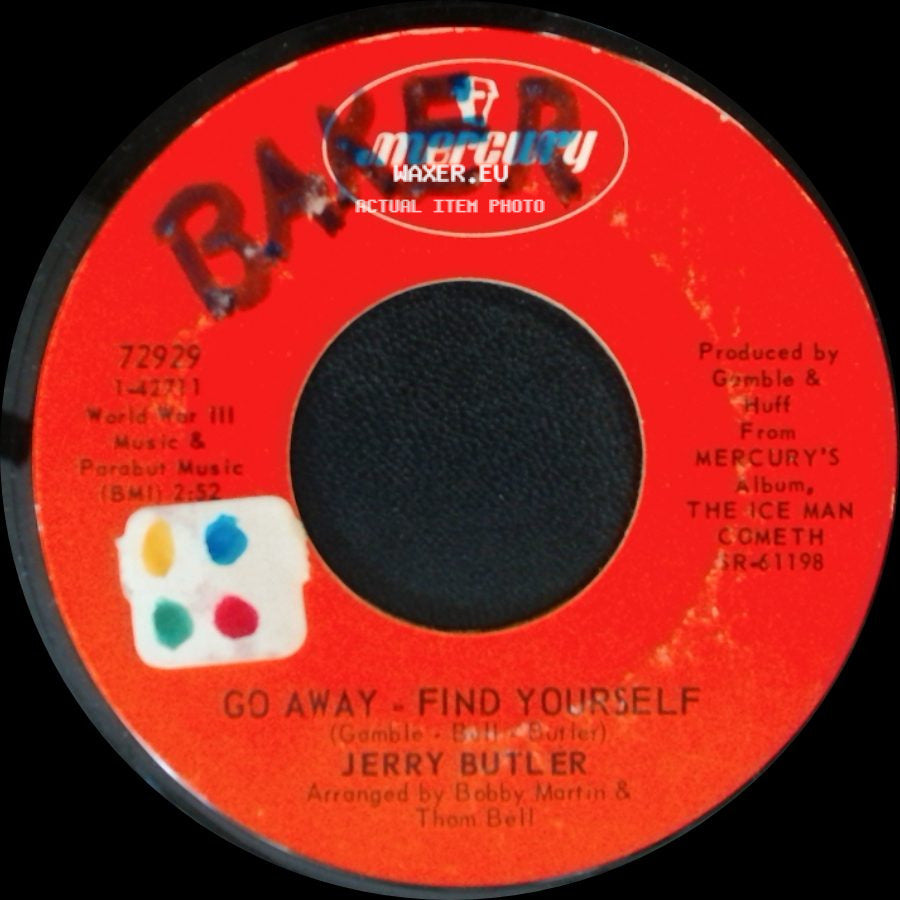 Jerry Butler - Go Away - Find Yourself / Moody Woman side A