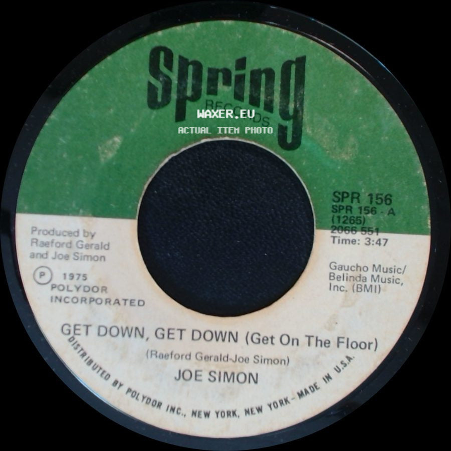 Joe Simon - Get Down, Get Down (Get On The Floor) / In My Baby's Arms side A