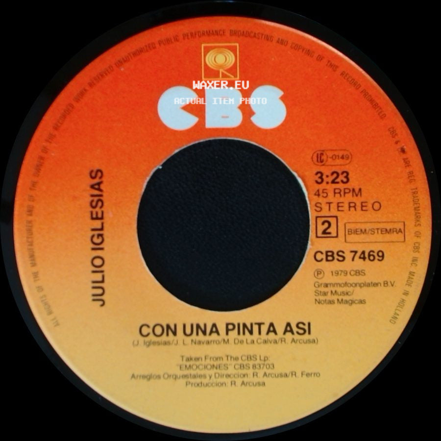Julio Iglesias - Con Una Pinta Asi / Quiereme Mucho side A