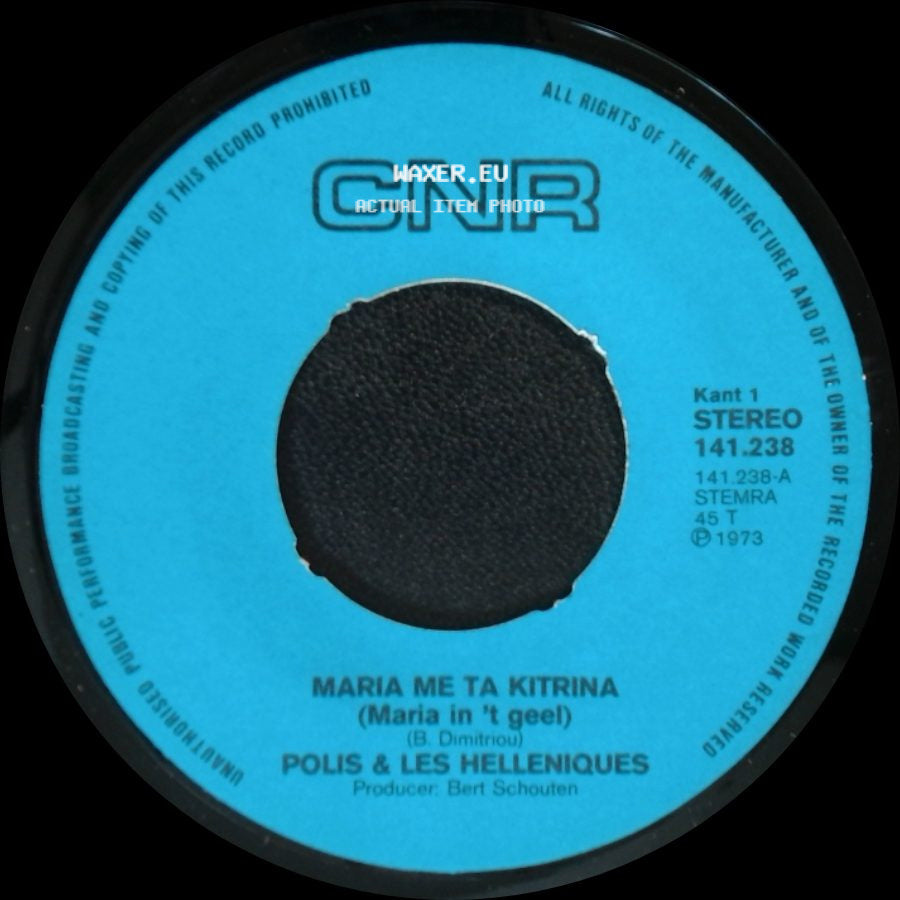 Polis & Les Helleniques - Maria Me Ta Kitrina (Maria In 't Geel) / Astra Kokina side A