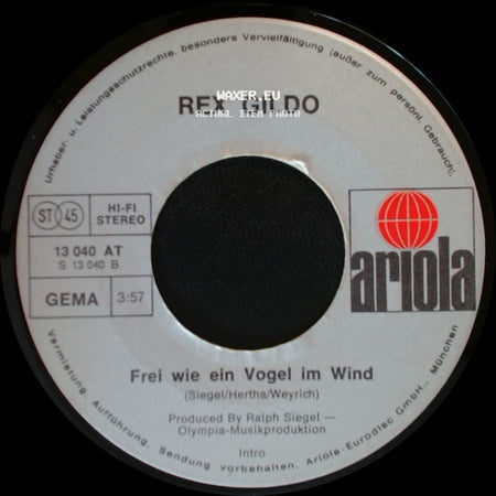 Rex Gildo - Frei Wie Ein Vogel Im Wind / Der Sommer Ist Vorbei side A