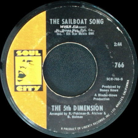 The 5Th Dimension - Stoned Soul Picnic / The Sailboat Song side B