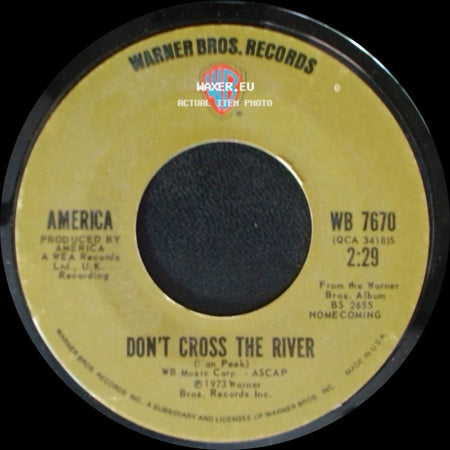 America - Don't Cross The River / To Each His Own side A