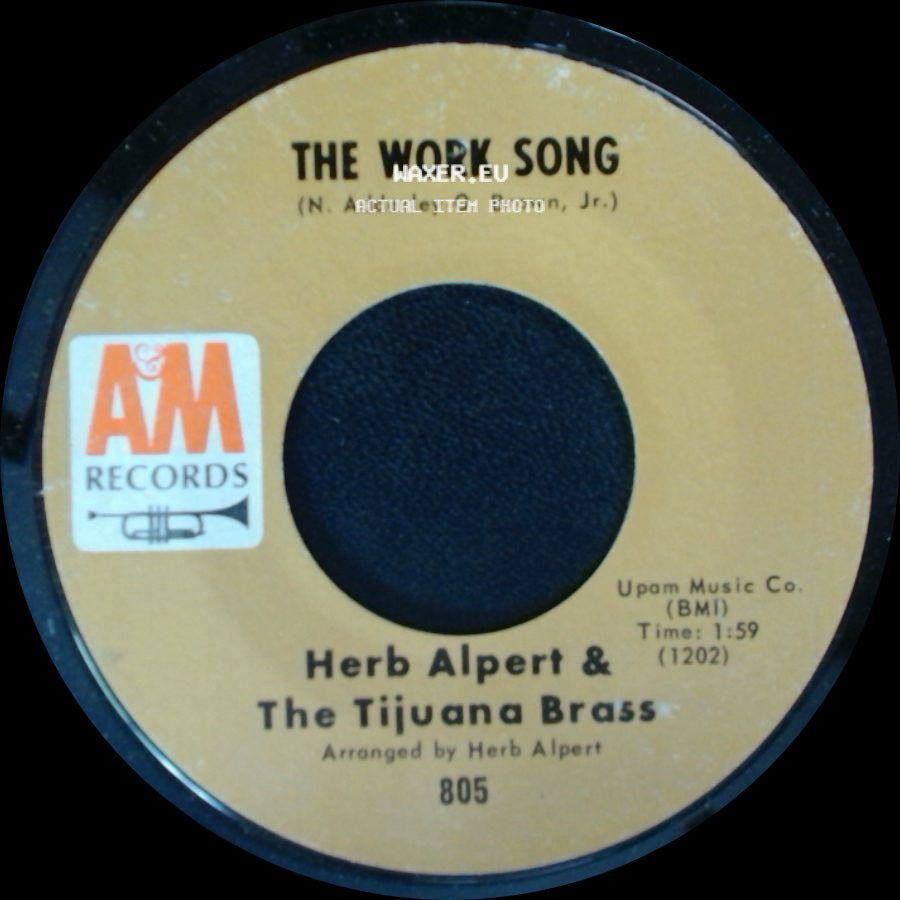 Herb Alpert & The Tijuana Brass - Plucky / The Work Song side B