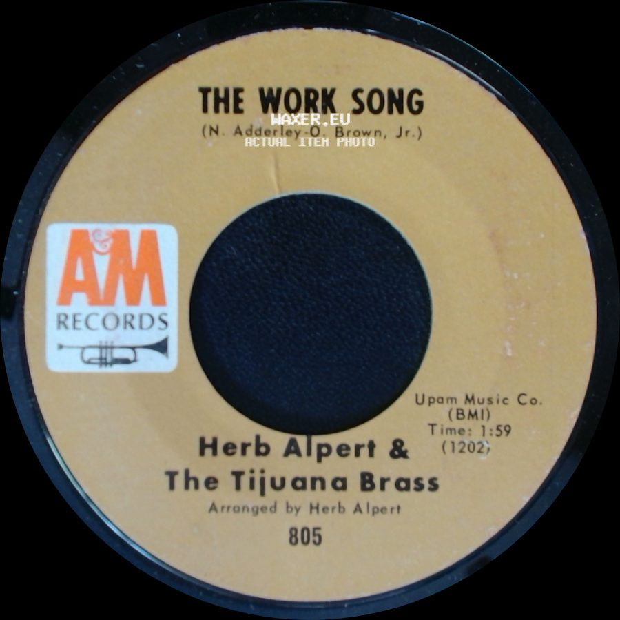 Herb Alpert & The Tijuana Brass - Plucky / The Work Song side B