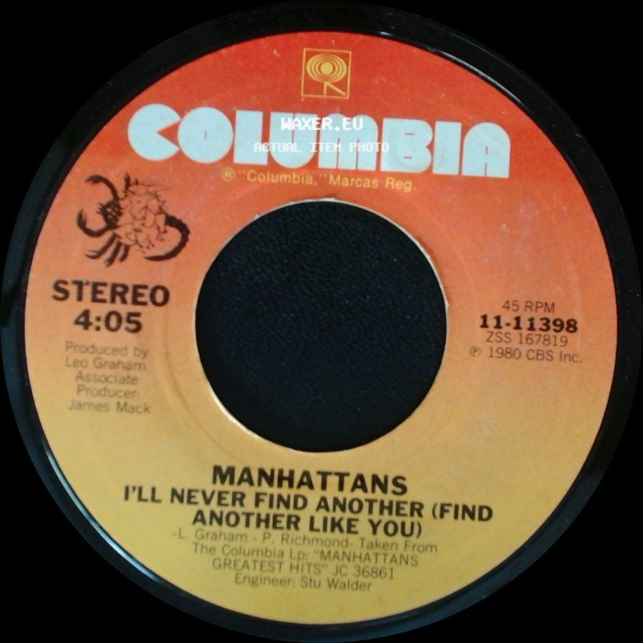 Manhattans - I'll Never Find Another (Find Another Like You) / Rendezvous side A