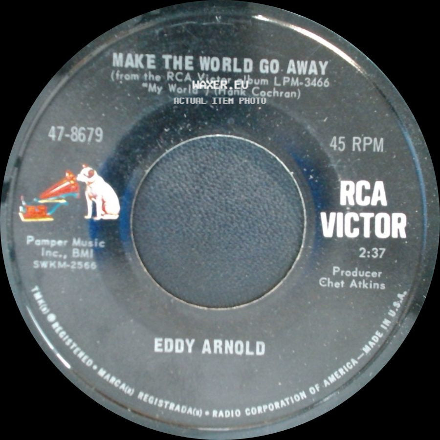 Eddy Arnold - Make The World Go Away (From The Rca Victor Album Lpm-3466 'my World') (Hank Cochran) / The Easy Way side A