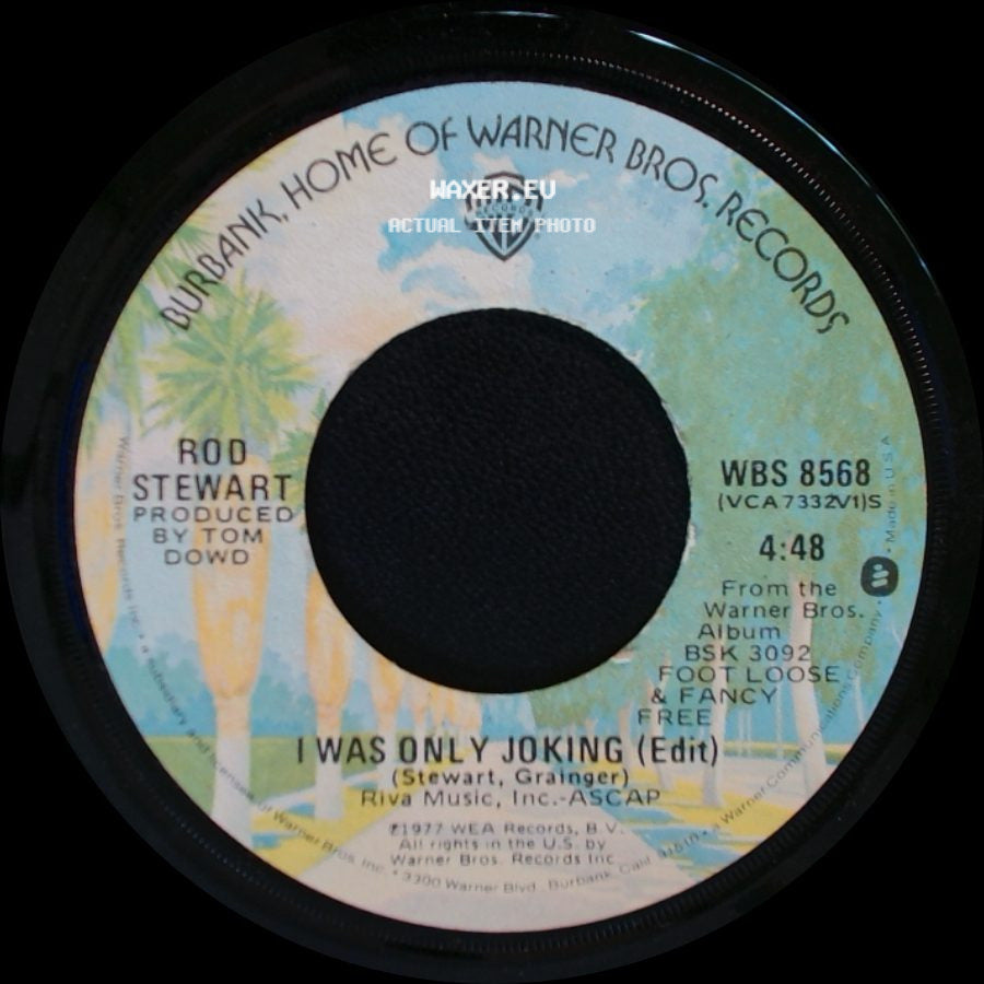 Rod Stewart - Born Loose / I Was Only Joking (Edit) side B