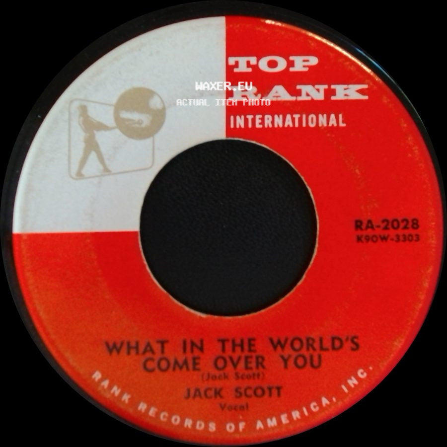 Jack Scott - Baby, Baby / What In The World's Come Over You side B