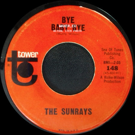 The Sunrays - I Live For The Sun / Bye Baby Bye side B