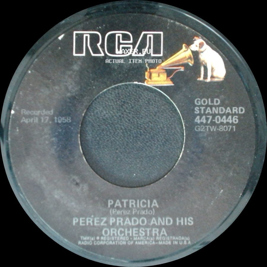 Perez Prado And His Orchestra - Mambo No. 8 / Patricia side B