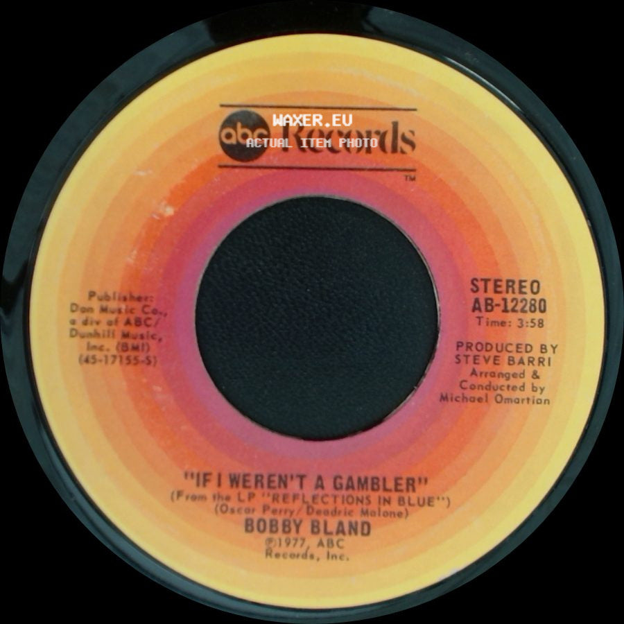 Bobby Bland - The Soul Of A Man / If I Weren't A Gambler side B