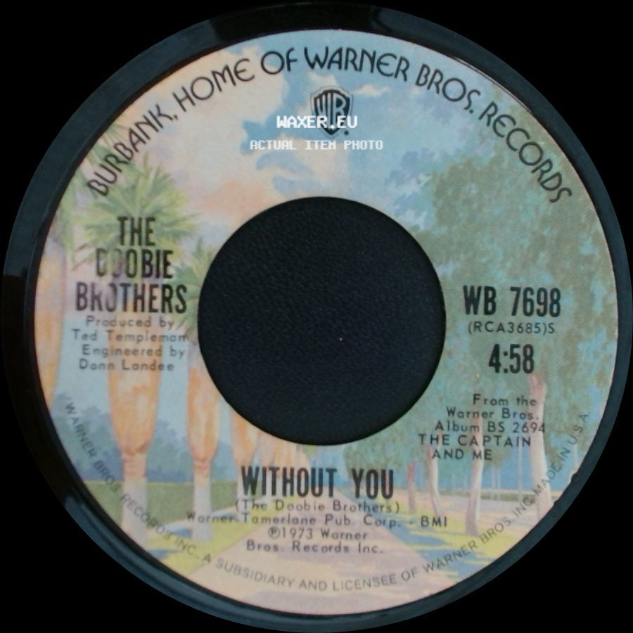 The Doobie Brothers - Without You / Long Train Runnin' side A