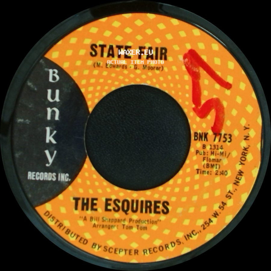 The Esquires - You Say / State Fair side B