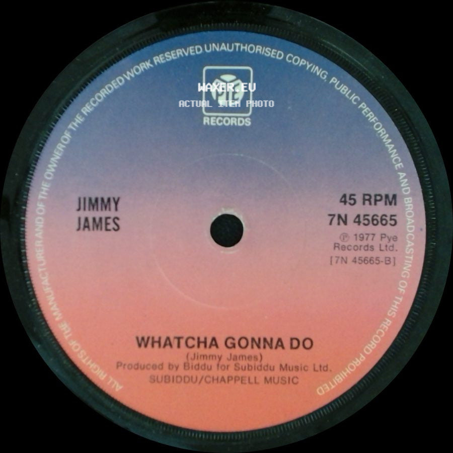 Jimmy James - Whatcha Gonna Do / Life side A