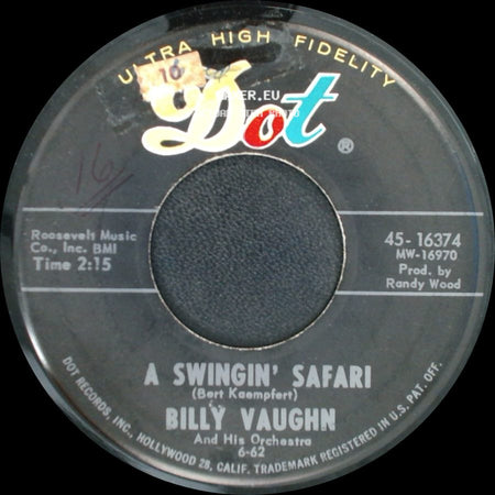 Billy Vaughn / Billy Vaughn And His Orchestra - Indian Love Call / A Swingin' Safari side B