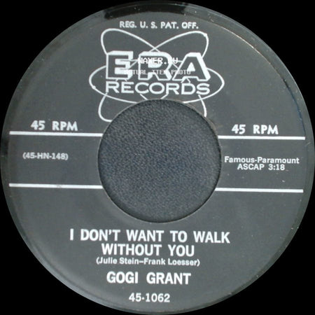 Gogi Grant - I Don't Want To Walk Without You / I Gave You My Heart side A