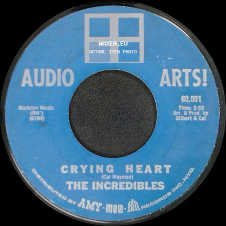 The Incredibles - I'll Make It Easy (If You'll Come On Home) / Crying Heart side B