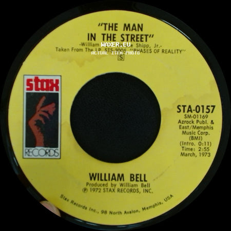 William Bell - The Man In The Street / Lovin' On Borrowed Time side A