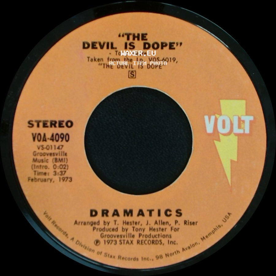 Dramatics - The Devil Is Dope / Hey You! Get Off My Mountain side A