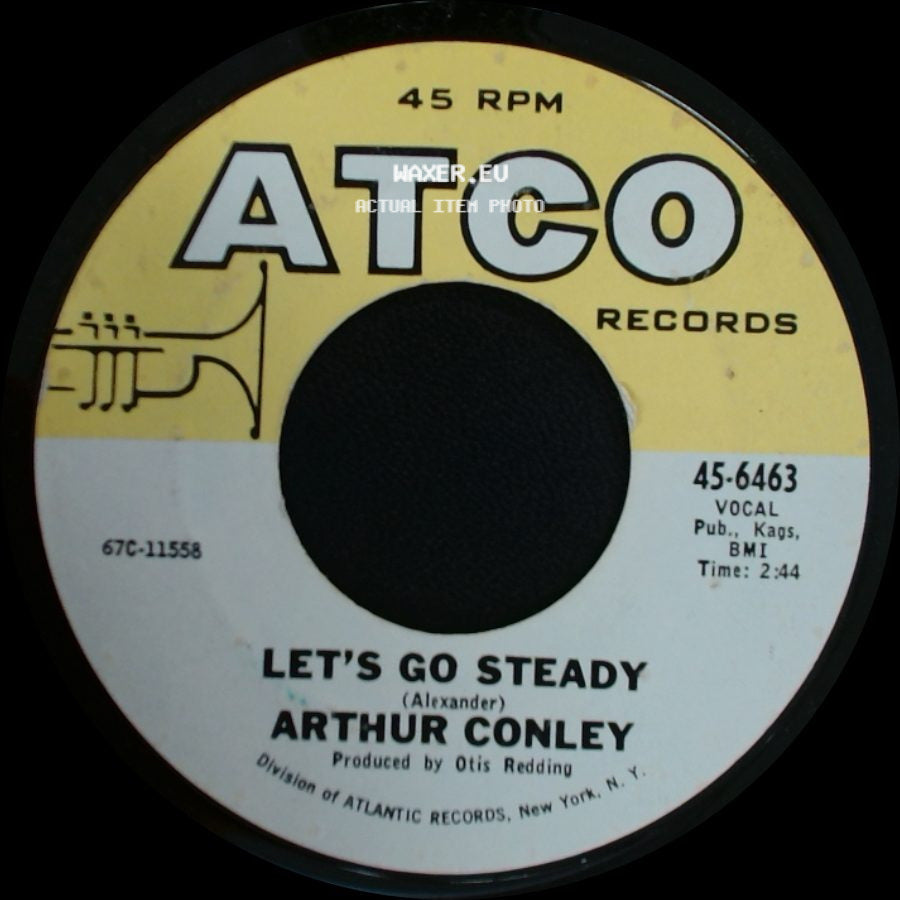 Arthur Conley - Let's Go Steady / Sweet Soul Music side A