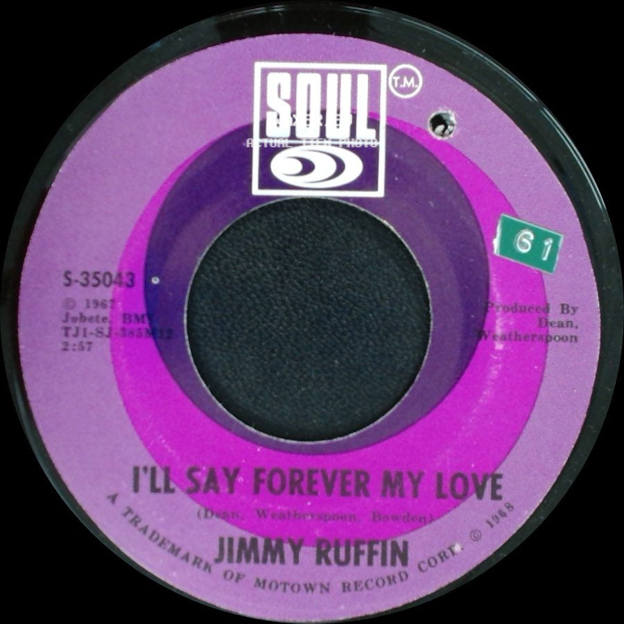 Jimmy Ruffin - Everybody Needs Love / I'll Say Forever My Love side B