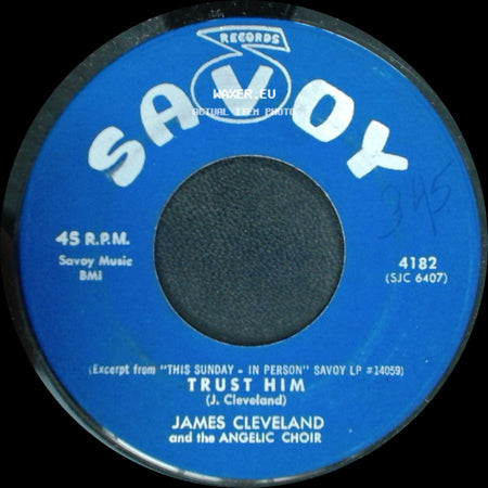 James Cleveland And The Angelic Choir - Trust Him / Jesus Will Bring Things Out side A