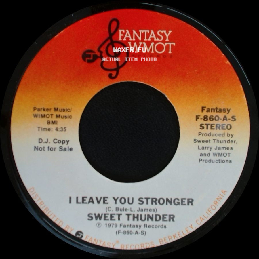Sweet Thunder - I Leave You Stronger / I Leave You Stronger side A