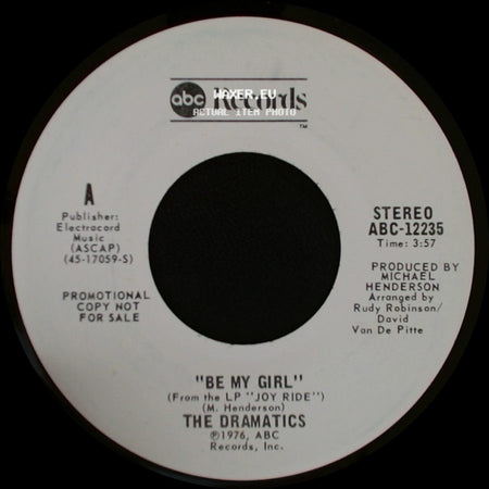 The Dramatics - Be My Girl / Be My Girl side B