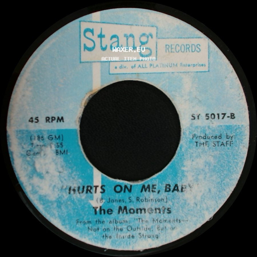 The Moments - All I Have / Hurts On Me, Baby side B