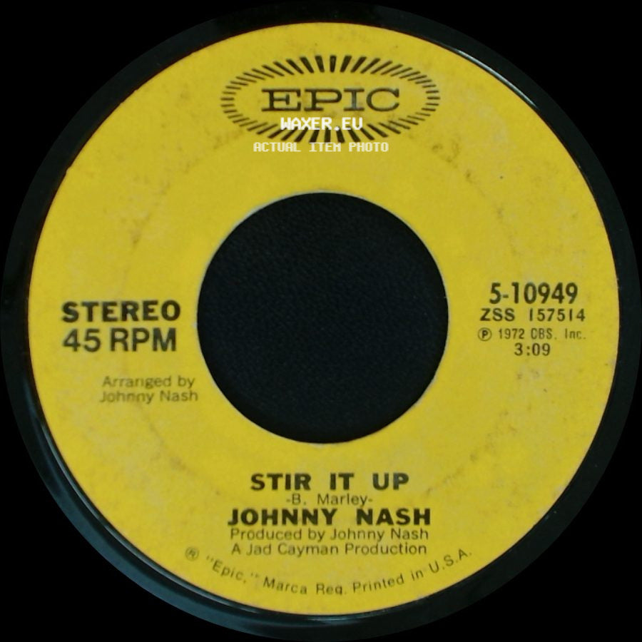 Johnny Nash - Stir It Up / Ooh Baby You've Been Good To Me side A