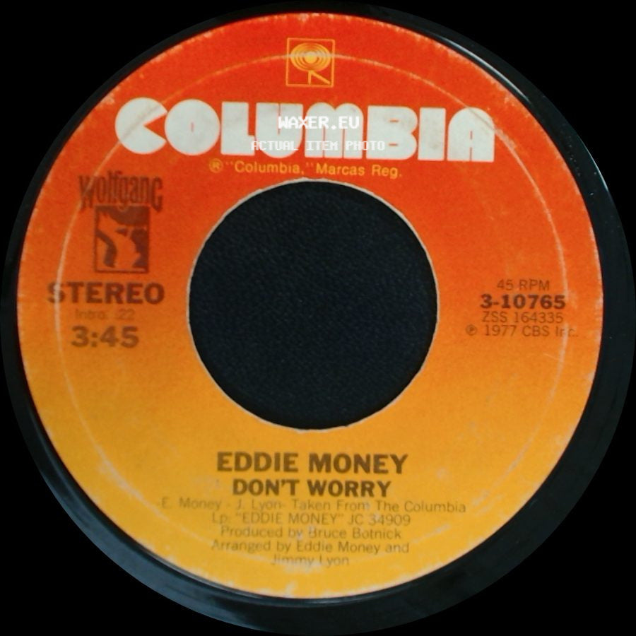 Eddie Money - Don't Worry / Two Tickets To Paradise side A