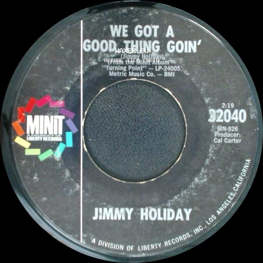Jimmy Holiday - Spread Your Love / We Got A Good Thing Goin' side B