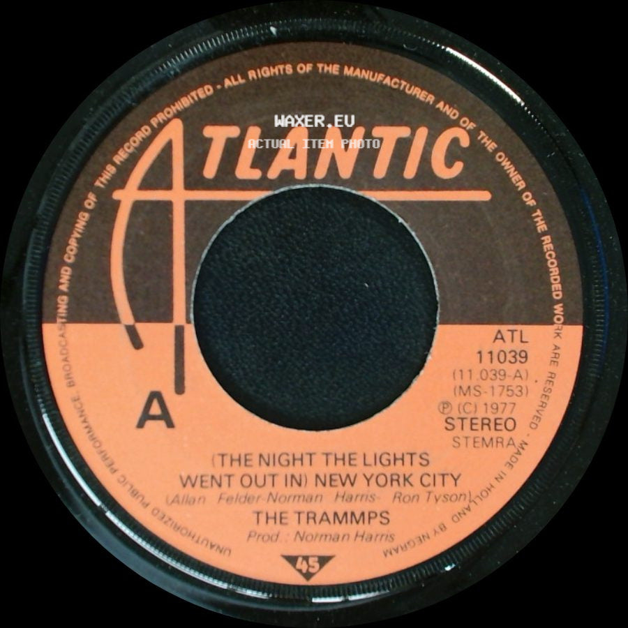 The Trammps - (The Night The Lights Went Out In) New York City / Life Ain't Been Easy side A