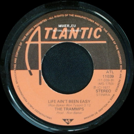 The Trammps - (The Night The Lights Went Out In) New York City / Life Ain't Been Easy side B