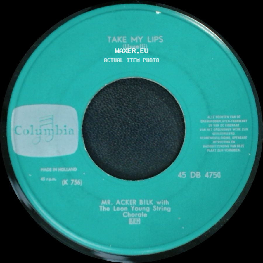 Mr. Acker Bilk With The Leon Young String Chorale - Take My Lips / Stranger On The Shore (Theme From The B.B.C. T.V. Series) side A